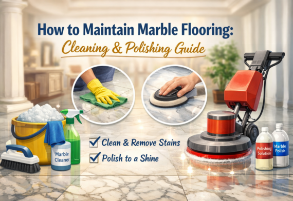 How to Maintain Marble Flooring: Cleaning & Polishing Guide